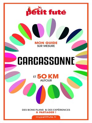 cover image of CARCASSONNE ET 50 KM AUTOUR 2021 Carnet Petit Futé